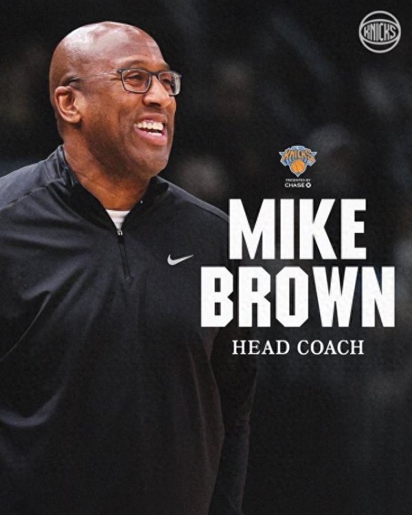 Huấn luyện viên hai lần của năm! Knicks chính thức: Chính thức thuê Mike Brown làm huấn luyện viên t